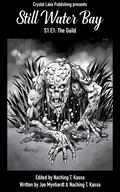 Still Water Bay S1 E1: The Guild by Joe Mynhardt