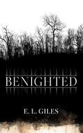 Benighted by E.L. Giles
