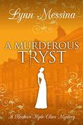 A Murderous Tryst by Lynn Messina