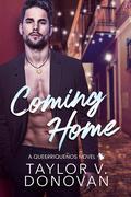 Coming Home by Taylor V. Donovan