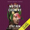 Mother Country (Good Intentions Collection #5) by Etaf Rum