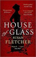 House Of Glass by Susan Fletcher