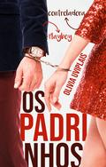 Os padrinhos by Olívia Uviplais