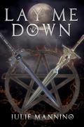 Lay Me Down (Captive of the Prince #1) by Julie Mannino