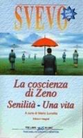 La coscienza di Zeno. Senilità. Una vita by Italo Svevo