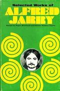 Selected Works by Alfred Jarry