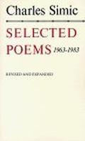 Selected Poems, 1963-1983 by Charles Simic