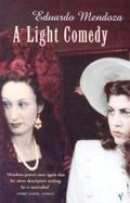 A Light Comedy by Eduardo Mendoza