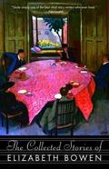 The Collected Stories by Elizabeth Bowen