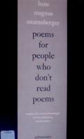 Poems for People Who Don't Read Poems by Hans Magnus Enzensberger