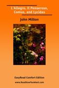 L'Allegro, Il Penseroso, Comus, and Lycidas by John Milton