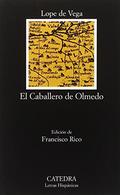 El caballero de Olmedo by Lope de Vega