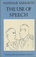 Use of Speech by Nathalie Sarraute