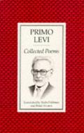 Collected Poems by Primo Levi