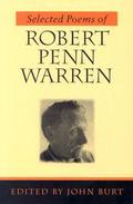 Selected Poems of Robert Penn Warren by Robert Penn Warren
