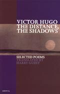 The Distance, The Shadows by Victor Hugo