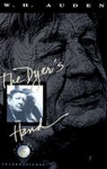The Dyer's Hand and Other Essays by W.H. Auden