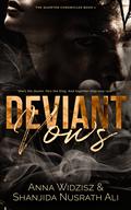 Deviant Vows (The Quarter Chronicles #1) by Shanjida Nusrath Ali