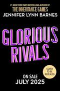 Glorious Rivals (The Grandest Game #2) by Jennifer Lynn Barnes