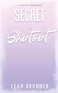 Secret or Shutout (D.C. Eagles Hockey #4) by Leah Brunner