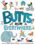 Butts Are Everywhere by Jonathan Stutzman