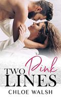 Two Pink Lines by Chloe Walsh