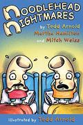 Noodlehead Nightmares (Noodleheads #1) by Tedd Arnold