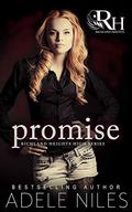 Promise (Richland Heights High #1) by Adele Niles