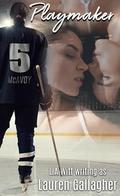 Playmaker: A Sapphic Hockey Romance by L.A. Witt