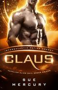 Claus: Intergalactic Dating Agency by Sue Lyndon