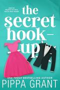 The Secret Hook-Up (The Copper Valley Thrusters #6) by Pippa Grant