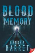 Blood Memory (The Jade Murphy Diaries #2) by Sandra Barret