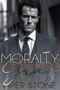 Morally Gray by Piper Stone