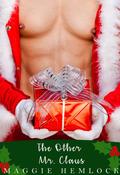 The Other Mr. Claus by Maggie Hemlock