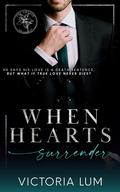 When Hearts Surrender (The Orchid #3) by Victoria Lum