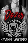 Dozer (Heller Raiders MC #2) by KyAnn Waters