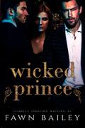 Wicked Prince (The Dazzling Court #2) by Fawn Bailey