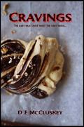Cravings : An Extreme Horror Novelette by D.E. McCluskey