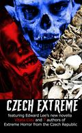 Czech Extreme by Edward Lee