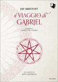 Il viaggio di Gabriel by Jay Kristoff
