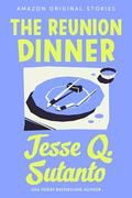 The Reunion Dinner (Busybodies Collection #2) by Jesse Q. Sutanto
