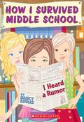 I Heard a Rumor by Nancy E. Krulik
