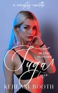 Sugar 2 by Kehlani Booth