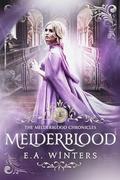 Melderblood (The Melderblood Chronicles #1) by E.A. Winters