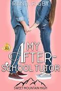 My After-School Tutor by Randi Rigby