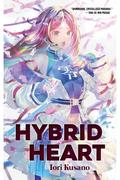 Hybrid Heart by Iori Kusano