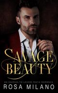 Savage Beauty by Rosa Milano