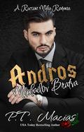 Andros: A Russian Mafia Romance by P.T. Macias