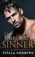Brutal Sinner (Twisted Reaper MC #1) by Stella Andrews