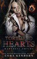 Tortured Hearts (Marchesi Empire #2) by Cora Kenborn